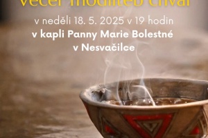 Večer modliteb chval v nesvačilské kapli